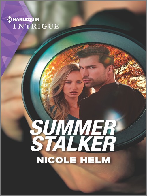 Title details for Summer Stalker by Nicole Helm - Available